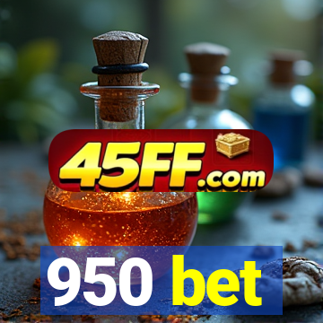 950 bet